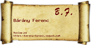 Bárány Ferenc névjegykártya